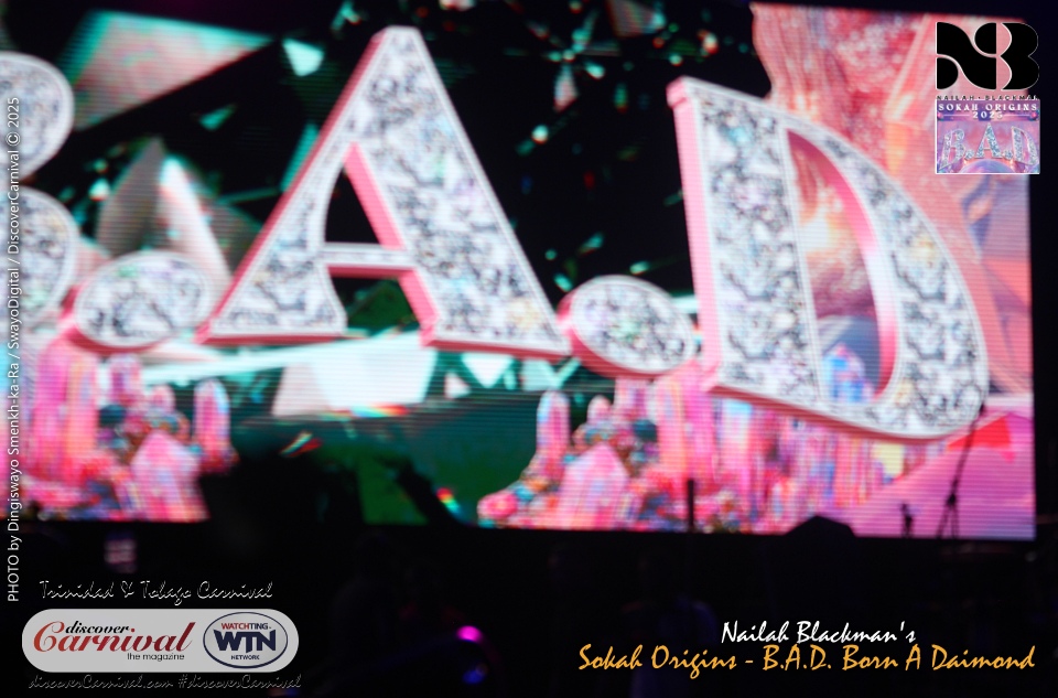 2025 Trinidad & Tobago Carnival - Nailah Blackman's Sokah Origins - BAD - Born A Daimond.