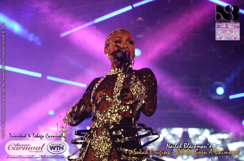 2025 Trinidad & Tobago Carnival - Nailah Blackman's Sokah Origins - BAD - Born A Daimond.