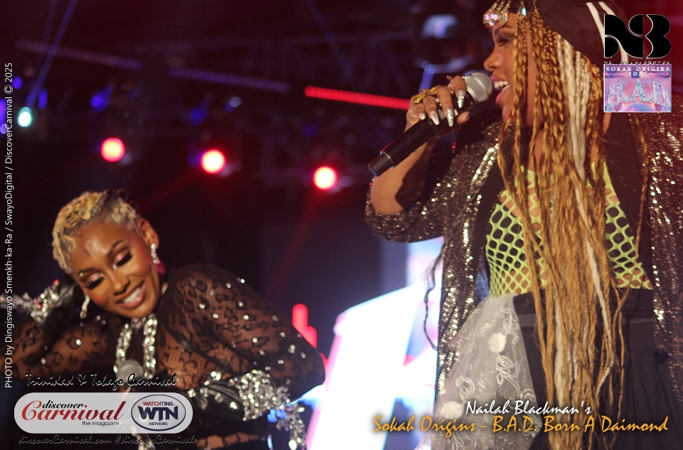 2025 Trinidad & Tobago Carnival - Nailah Blackman's Sokah Origins - BAD - Born A Daimond.