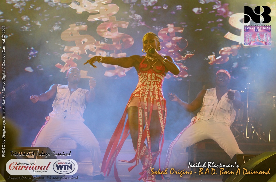 2025 Trinidad & Tobago Carnival - Nailah Blackman's Sokah Origins - BAD - Born A Daimond.