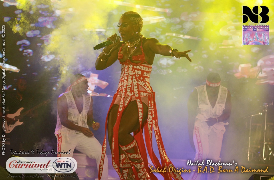 2025 Trinidad & Tobago Carnival - Nailah Blackman's Sokah Origins - BAD - Born A Daimond.